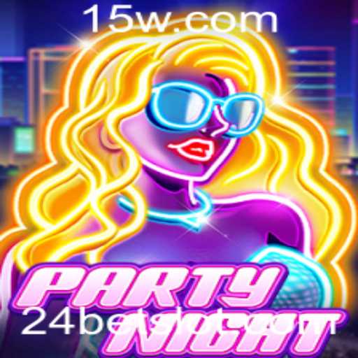 Descubra Tudo Sobre 'PartyNight': O Novo Jogo de Estratégia e Diversão com 24bet
